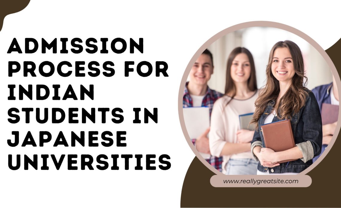 Admission Process for Indian Students in Japanese Universities