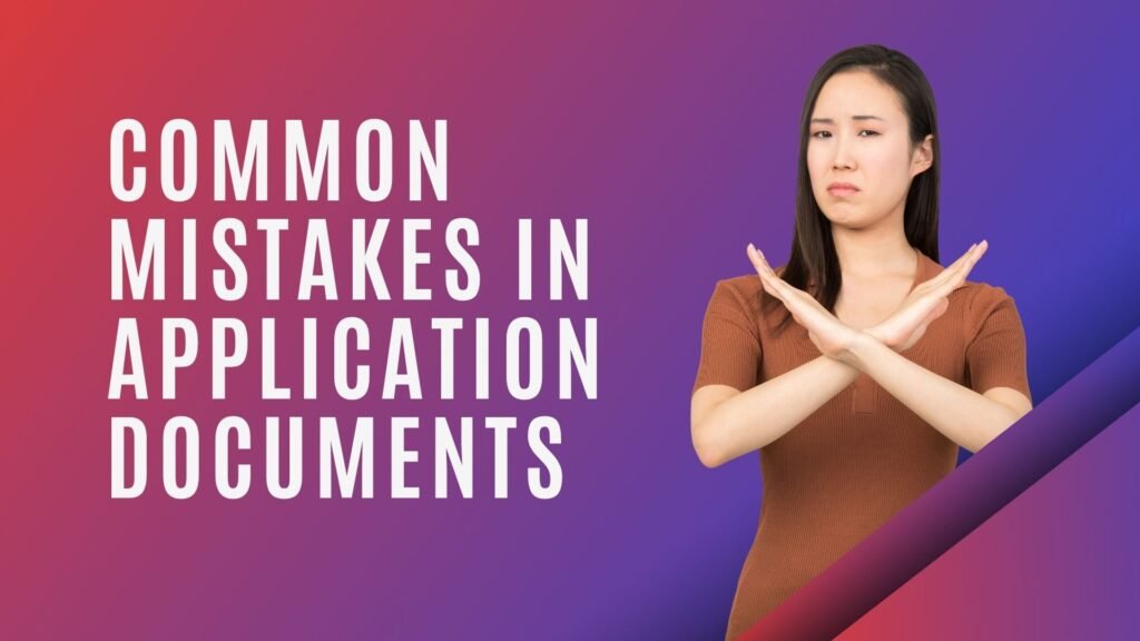 Common Mistakes in Application Documents