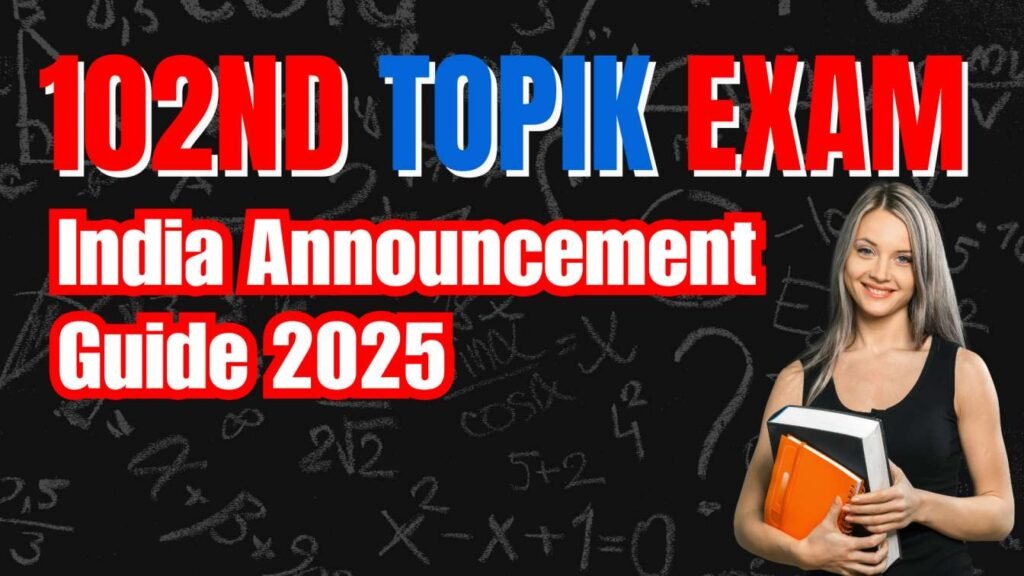 102nd TOPIK Exam India